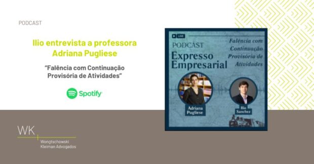 Ilio entrevista a professora Adriana Pugliese “Falência com Continuação Provisória de Atividades”