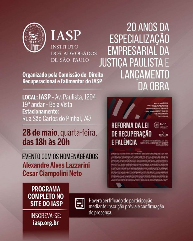 Lançamento da obra coletiva “Reforma da Lei de Recuperação e Falência – Estudos em homenagem aos Drs. Alexandre Alves Lazzarini e Cesar Ciampolini Neto”
