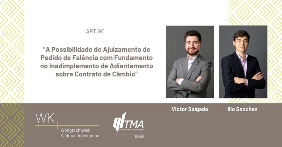 A Possibilidade de Ajuizamento de Pedido de Falência com Fundamento no Inadimplemento de Adiantamento sobre Contrato de Câmbio