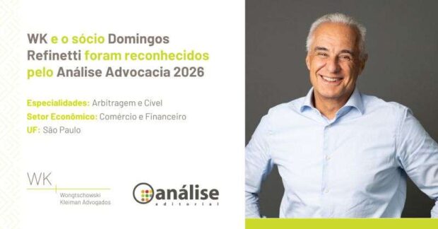 WK e o sócio Domingos Refinetti foram reconhecidos pelo Análise Advocacia 2026