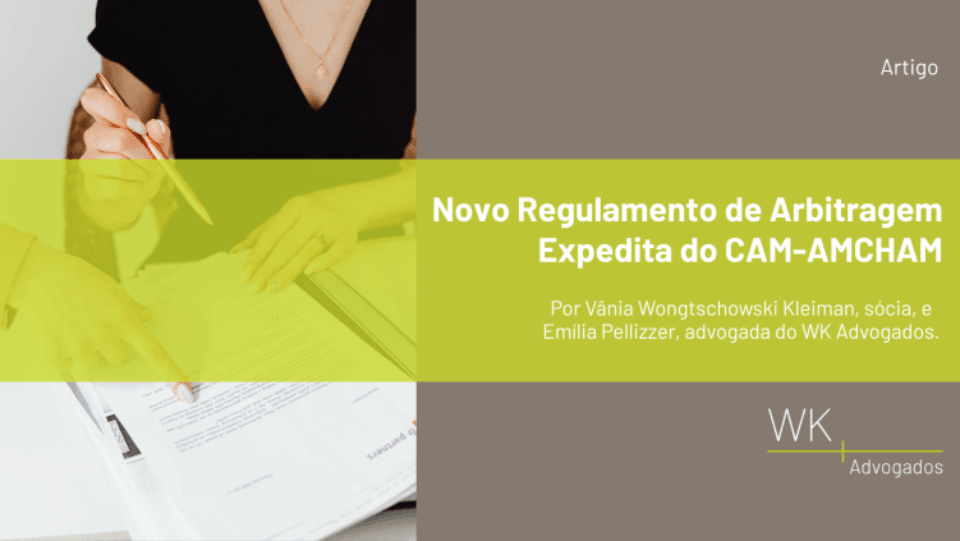 Novo Regulamento de Arbitragem Expedita do CAM-AMCHAM